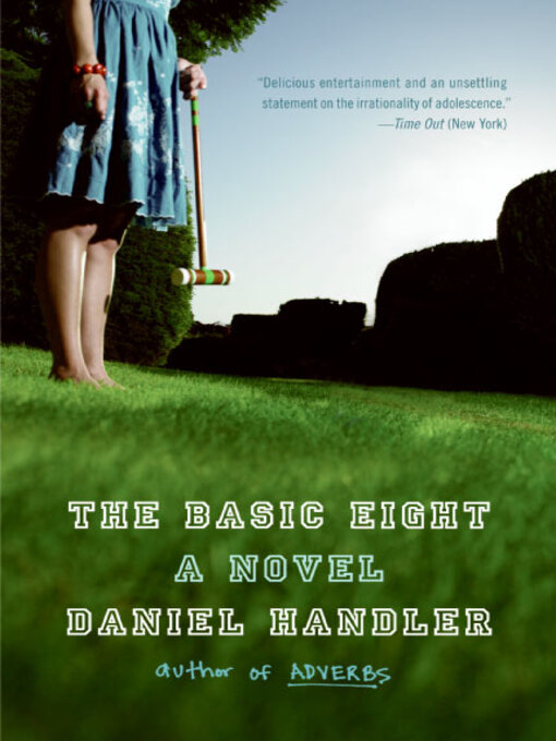 Title details for The Basic Eight by Daniel Handler - Wait list